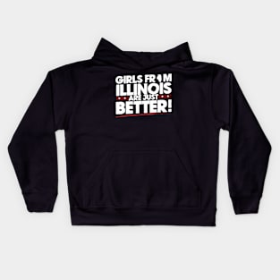 Girls from Illinois are just Better Kids Hoodie